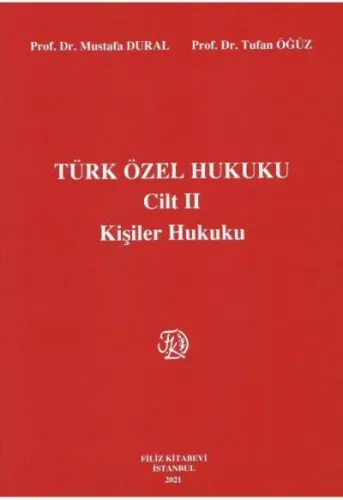 Türk Özel Hukuku Cilt II Kişiler Hukuku