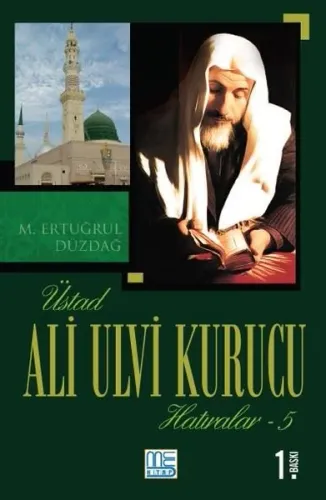 Üstad Ali Ulvi Kurucu Hatıralar 5 Kitap
