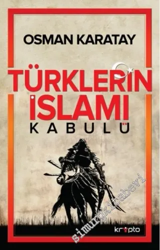 Türklerin İslamı Kabulü -        2024