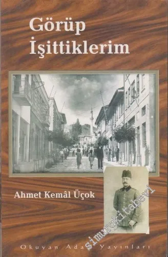 Görüp İşittiklerim 1931 - 1936 -        2002