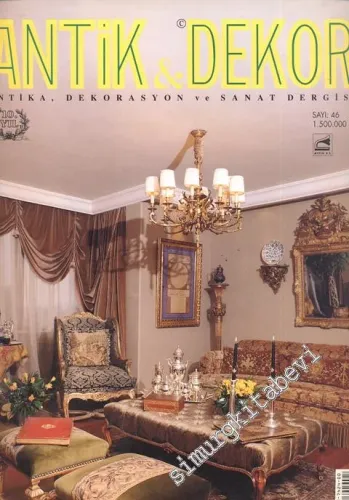 Antik Dekor - Antika Dekorasyon ve Sanat Dergisi : Saray ve Şato Antikalarının Buluştuğu Mekan  -  Ferman Berat ve Vakfiyeler - Sayı: 46      Nisan - Mayıs  1998