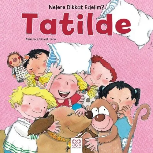 Tatilde-Nelere Dikkat Edelim?