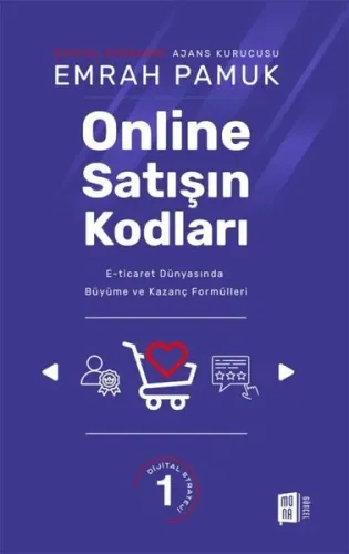 Online Satışın Kodları: E-ticaret Dünyasında Büyüme ve Kazanç Formülle