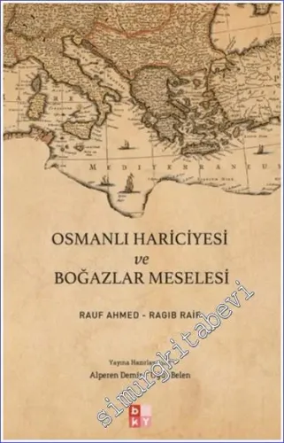 Osmanlı Hariciyesi ve Boğazlar Meselesi -         2023