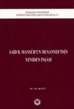 Said B. Mansurun Musannefinin Yeniden İnşası