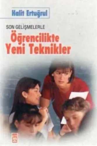 Öğrencilikte Yeni Teknikler