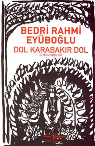 Dol Karabakır Dol; Bütün Şiirleri