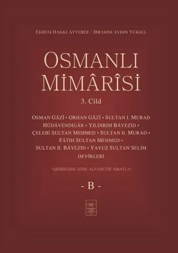 Osmanlı Mimarisi 3. Cilt - B