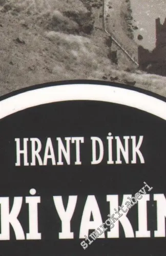 İki Yakın Halk İki Uzak Komşu -         2014