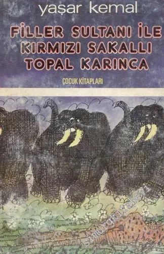 Filler Sultanı ile Kırmızı Sakallı Topal Karınca -        1979