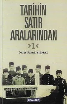 Tarihin Satır Aralarından 1 Tarihin Satır Aralarından 1
