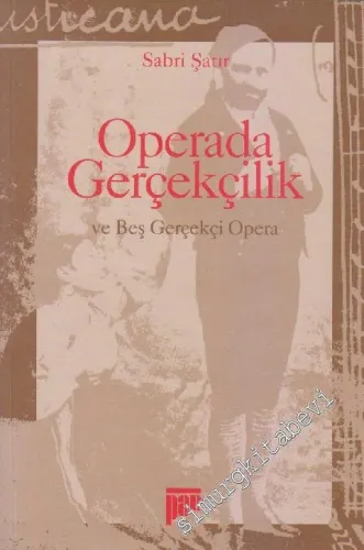 Operada Gerçekçilik ve Beş Gerçekçi Opera -        1998