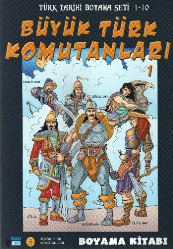 Türk Tarihi Boyama Seti-05: Büyük Türk Komutanları-1