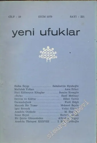 Yeni Ufuklar Aylık Sanat Fikir Dergisi - Sayı: 221, Ekim 1970       1970