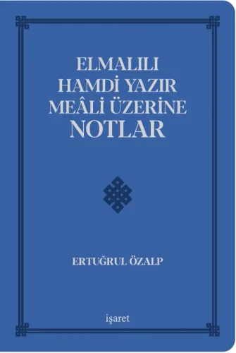 Elmalılı Hamdi Yazır Meâli Üzerine Notlar