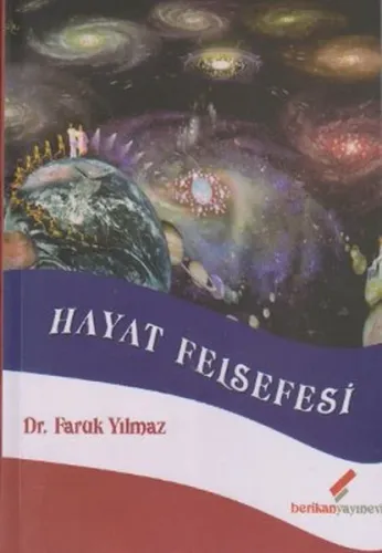 Hayat Felsefesi / İlim ve Felsefede Hayat Kavramı