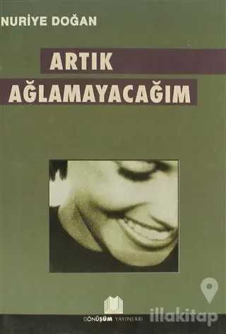 Artık Ağlamayacağım