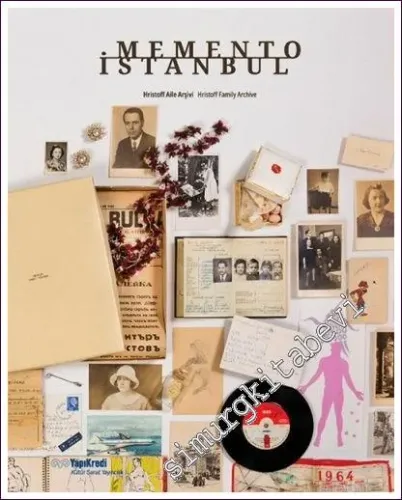 Memento İstanbul: Hristoff Aile Arşivi - Hristoff Family Archive -        2022