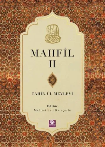 Mahfil 2 Tahirü'l-Mevlevi