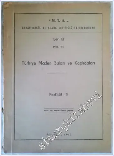 Türkiye Maden Suları Ve Kaplıcaları Fasikül 3 -        1950