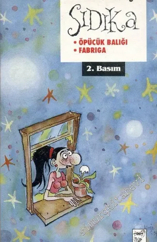 Sıdıka: Öpücük Balığı, Fabrıga -        1994