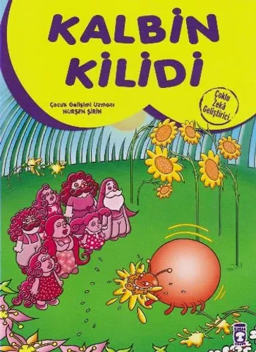 Kalbin Kilidi - Çoklu Zeka Geliştirici Masallar