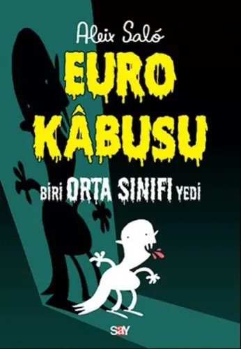 Euro Kabusu; Biri Orta Sınıfı Yedi