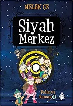 SİYAH MERKEZ - POLİSİYE ROMAN - 3 ....Melek Çe