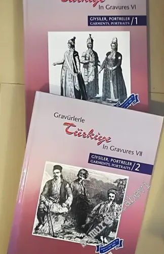 Gravürlerle Türkiye: Giysiler, Portreler 4/1-2 = Türkiye in Gravures VI: Garments, Portraits 4/1-2 -        2002