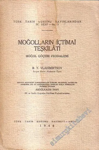Moğolların İçtimai Teşkilatı Moğol Göçebe Feodalizmi -        1944