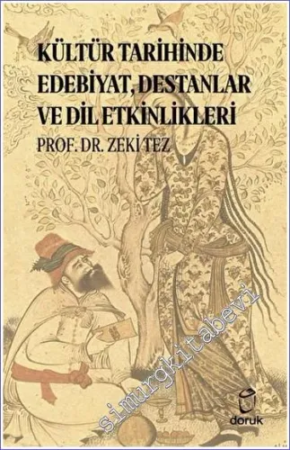 Kültür Tarihinde Edebiyat, Destanlar ve Dil Etkinlikleri -         2023