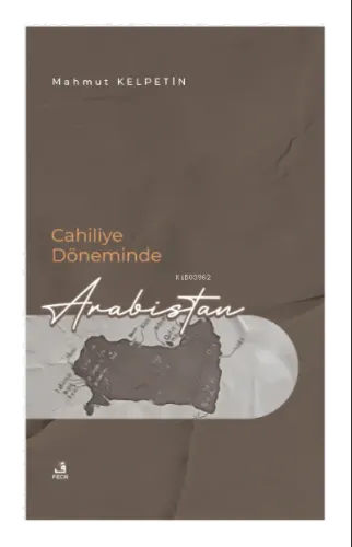 Cahiliye Döneminde Arabistan