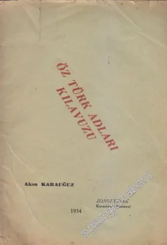 Öz Türk Adları Kılavuzu -