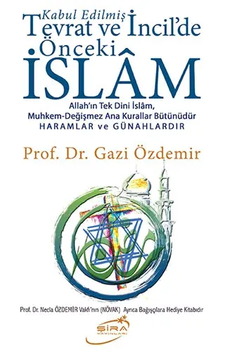 Kabul Edilmiş Tevrat ve İncil'de Önceki İslam