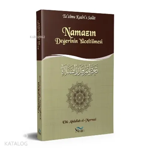 Namazın Değerinin Yüceltilmesi - Nesaim Yayınları - Selamkitap.com'da