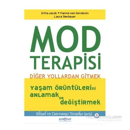 Mod Terapisi - Diğer Yollardan Gitmek