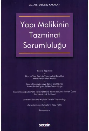 Yapı Malikinin Tazminat Sorumluluğu