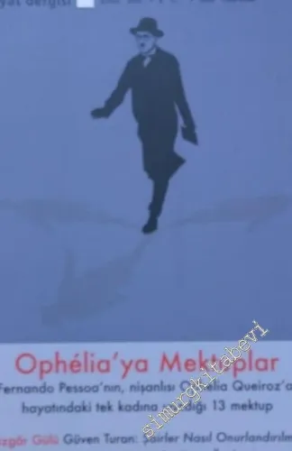 Kitap-lık: İki Aylık Edebiyat Dergisi - Ophélia'ya Mektuplar  - Sayı: 124      Şubat