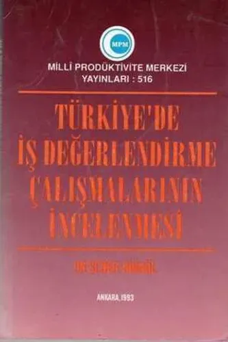 Türkiye'de İş Değerlendirme Çalışmalarının İncelenmesi