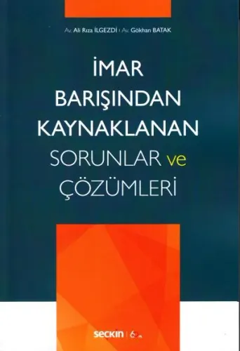 İmar Barışından Kaynaklanan Sorunlar ve Çözümleri