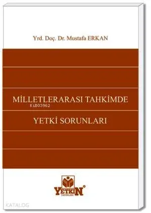 Milletlerarası Tahkimde Yetki Sorunları