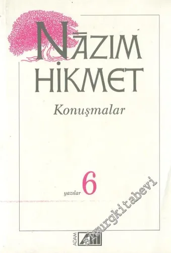 Konuşmalar (Yazılar 6) -