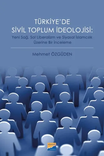 Türkiye'de Sivil Toplum İdeolojisi
