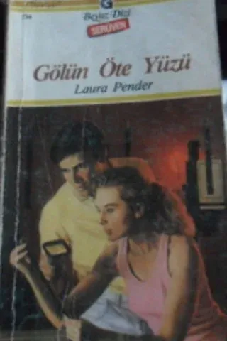 Gölün Öte Yüzü - 516 (Serüven) Laura Pender