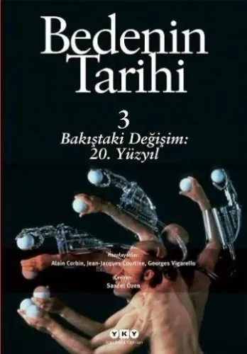Bedenin Tarihi 3 Bakıştaki Dönüşüm 20. Yüzyıl Komisyon