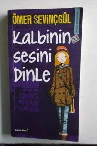 Kalbinin Sesini Dinle