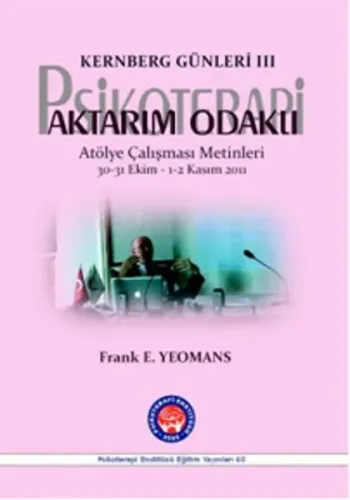Aktarım Odaklı Psikoterapi Kernberg Günleri 3