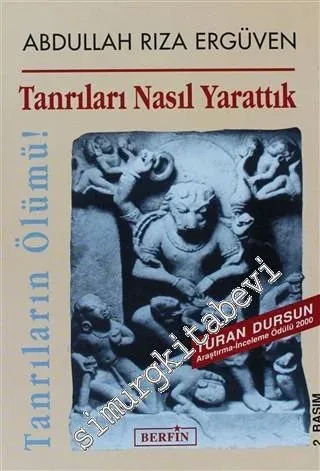 Tanrıları Nasıl Yarattık: Tanrıların Ölümü -        2000
