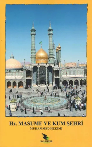 Hz. Masume ve Kum Şehri