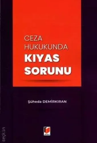 Ceza Hukukunda Kıyas Sorunu